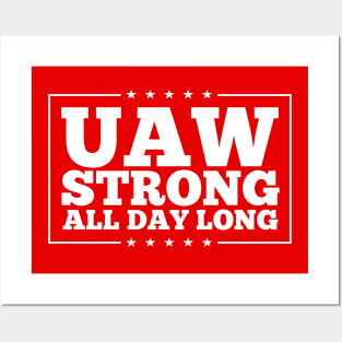 UAW Strong all day long UAW Strike 2023 Posters and Art